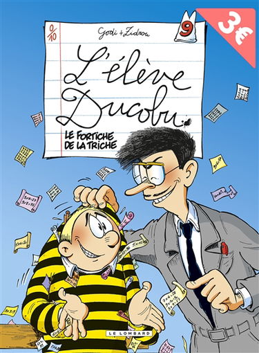 L'élève Ducobu. Vol. 9. Le fortiche de la triche