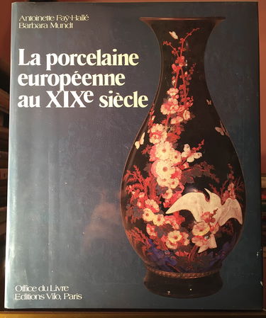 La porcelaine européenne au XIXe siècle