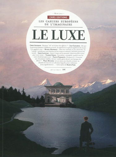 Cahiers européens de l'imaginaire (Les), n° 2. Le luxe