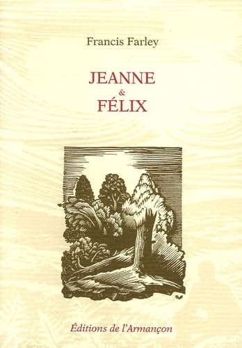 Jeanne et Félix