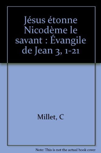 Couverture de Jésus étonne Nicodème le savant