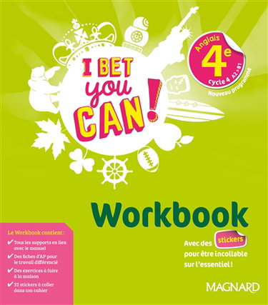 I bet you can ! anglais 4e, cycle 4, A2-B1 : nouveau programme : workbook
