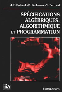 Spécifications algébriques, algorithmique et programmation