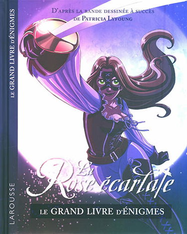 Couverture de La rose écarlate : le grand livre d'énigmes par Patricia Lyfoung