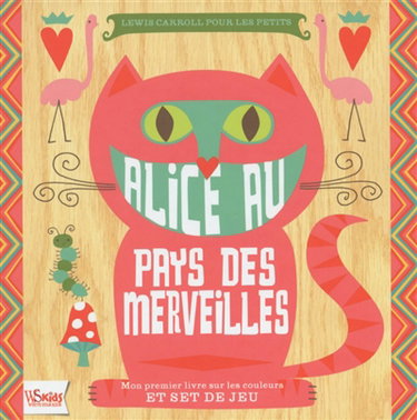Couverture de Alice au pays des merveilles : Lewis Carroll pour les petits : mon premier livre sur les couleurs et set de jeu