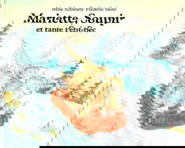Mariette, Soupir et tante Petit-Bec