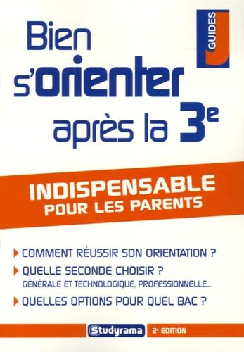 Couverture de Bien s'orienter après la 3ème: 2e édition