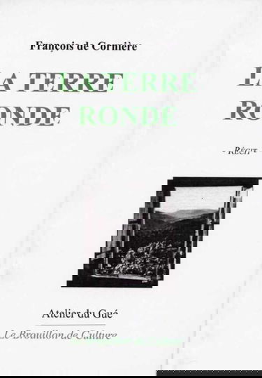 La Terre ronde : récit