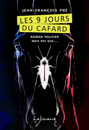 Une enquête de Georges Langsamer. Les 9 jours du cafard