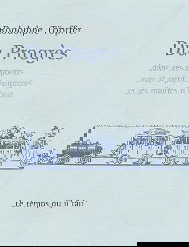 Du progrès dans ses rapports avec le petit bourgeois et les maîtres d'école