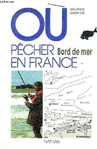 Où pêcher en France : bord de mer
