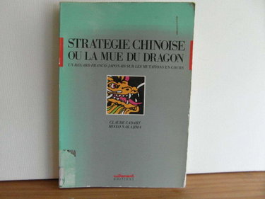 Couverture de Stratégie chinoise ou la Mue du dragon