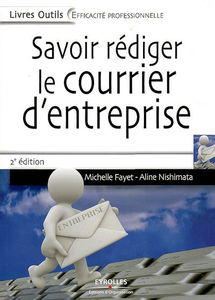 Savoir rédiger le courrier d'entreprise