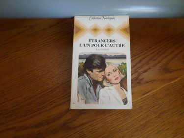 Etrangers l'un pour l'autre : Collection : Collection harlequin n° 381