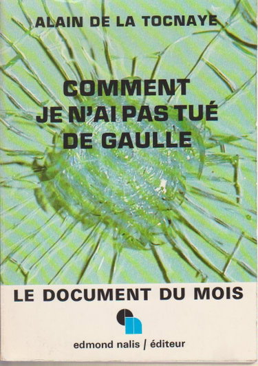 Couverture de Comment je n'ai pas tué de Gaulle