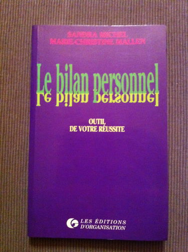 Le Bilan personnel : outils de votre réussite
