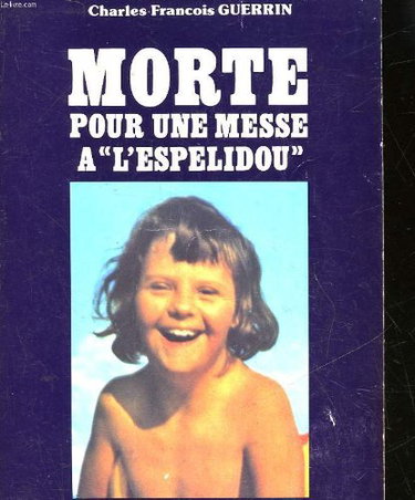 Couverture de Morte pour une messe à l'Espelidou (Collection J'accuse)
