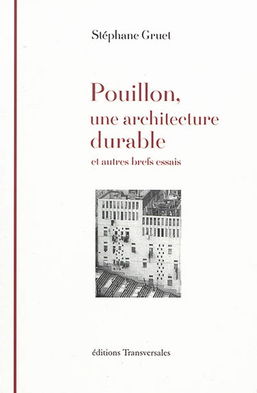 Couverture de Pouillon, une architecture durable : les Deux cents colonnes : et autres brefs essais