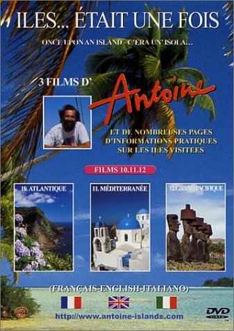 Couverture de Îles... était une fois - Vol.4 : Atlantique / Méditerranée / Grand Pacifique par Antoine
