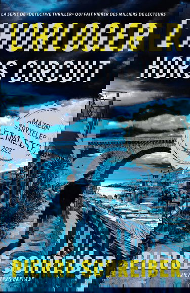 L'Horloger - Hors Circuit: thriller policier