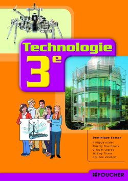 Technologie 3e : livre de l'élève