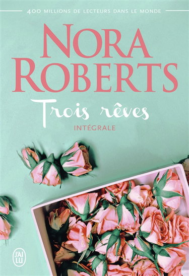 Trois rêves : intégrale