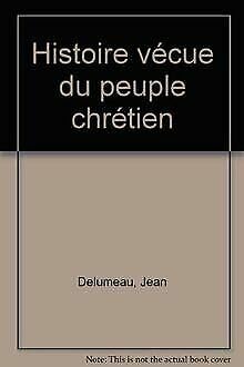 Histoire Vécue Du Peuple Chrétien