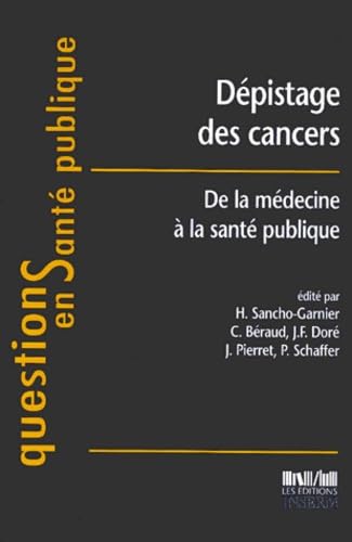 Dépistage des cancers : de la médecine à la santé publique