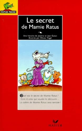 Le secret de Mamie Ratus