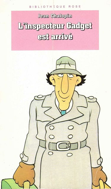 L'Inspecteur Gadget est arrivé