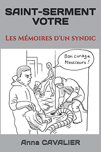 SAINT-SERMENT VOTRE : Les mémoires d'un syndic