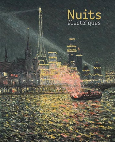 Couverture de Nuits électriques : exposition, Le Havre, Musée d'art moderne André Malraux, du 3 juillet au 1er novembre 2020