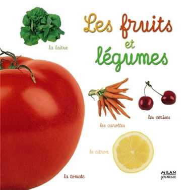 Les fruits et légumes