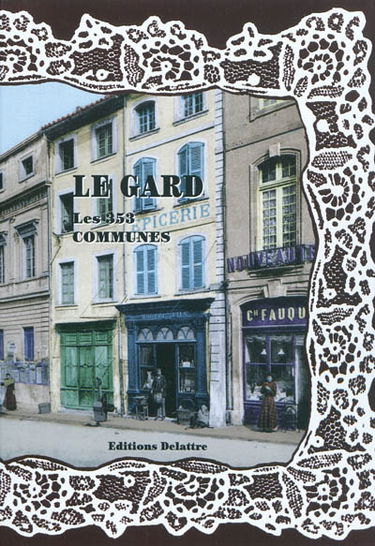 Le Gard, les 353 communes