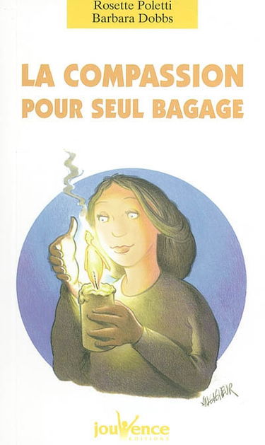 La compassion pour seul bagage