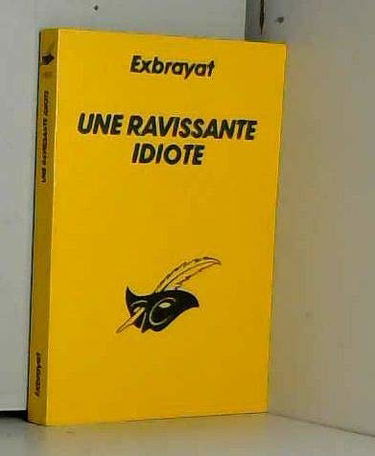 Une Ravissante idiote