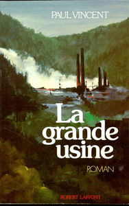 La Grande usine