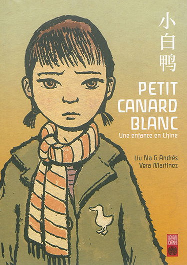 Couverture de Petit canard blanc : une enfance en Chine