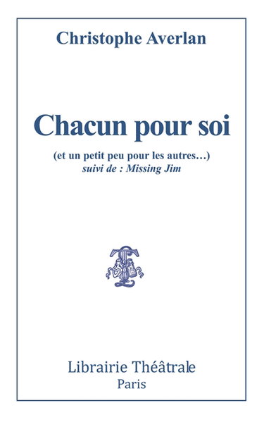 Couverture de Chacun pour soi (et un petit peu pour les autres). Missing you