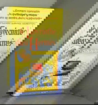 Le Labyrinthe du dieu Hermès