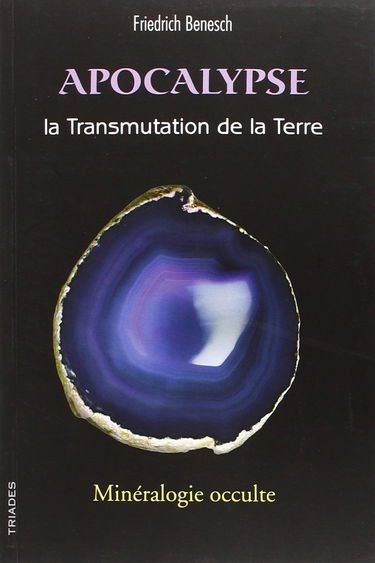 Apocalypse, la Transmutation de la Terre