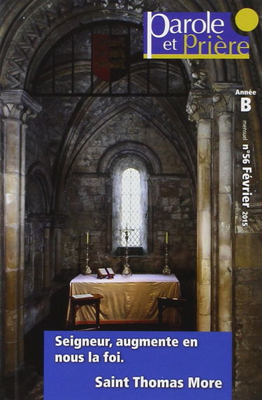 Parole et Prière nº56 - Février 2015: St Thomas More
