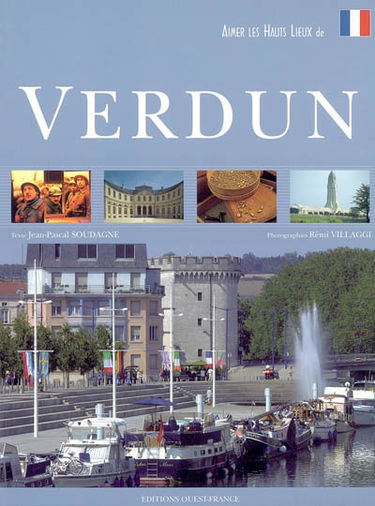 Aimer les hauts lieux de Verdun