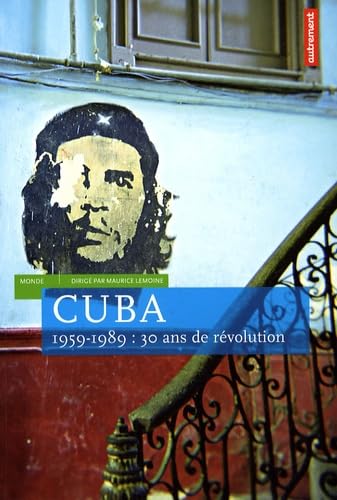 Cuba, 30 ans de révolution