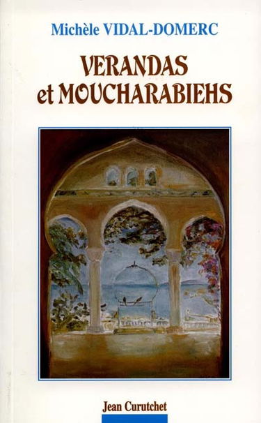 Vérandas et moucharabiehs