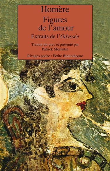 Figures de l'amour : extraits de l'Odyssée