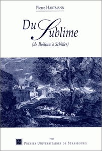 Du sublime, de Boileau à Schiller