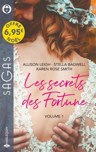 Les secrets des Fortune. Vol. 1