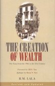 Couverture de The Creation of Wealth: The Tatas from the 19th Century to the 21st