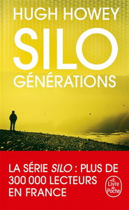 Silo. Vol. 3. Générations